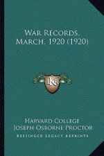 War Records, March, 1920 (1920)