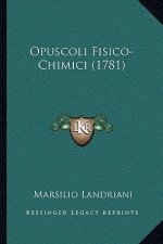 Opuscoli Fisico-Chimici (1781)