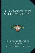 Les Six Nouvelles De M. De Florian (1796)