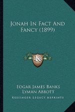 Jonah In Fact And Fancy (1899)