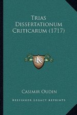 Trias Dissertationum Criticarum (1717)