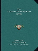 The Visitations Of Hertfordshire (1886)