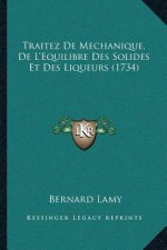 Traitez De Mechanique, De L'Equilibre Des Solides Et Des Liqueurs (1734)