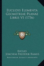 Euclidis Elementa Geometriae Planae Libris VI (1756)