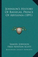 Johnson's History Of Rasselas, Prince Of Abyssinia (1891)