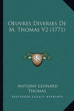 Oeuvres Diverses De M. Thomas V2 (1771)