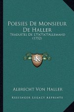 Poesies De Monsieur De Haller: Traduites De L'Allemand (1752)