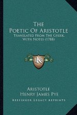 The Poetic Of Aristotle: Translated From The Greek, With Notes (1788)