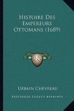 Histoire Des Empereurs Ottomans (1689)