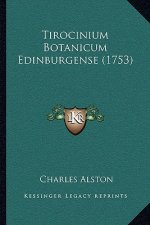 Tirocinium Botanicum Edinburgense (1753)