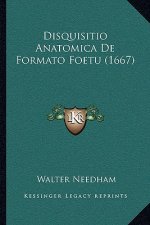 Disquisitio Anatomica De Formato Foetu (1667)