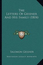 The Letters Of Gessner And His Family (1804)