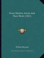 Some Modern Artists And Their Work (1883)