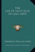 The Life Of Saint Rose Of Lima (1855)