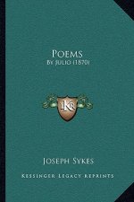 Poems: By Julio (1870)