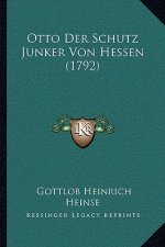 Otto Der Schutz Junker Von Hessen (1792)