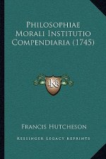 Philosophiae Morali Institutio Compendiaria (1745)