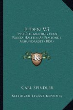 Juden V3: Tysk Sedemalning Fran Forsta Halften Af Femtonde Arhundradet (1834)