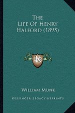The Life of Henry Halford (1895)