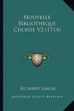 Nouvelle Bibliotheque Choisie V2 (1714)