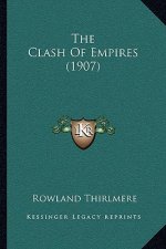 The Clash Of Empires (1907)