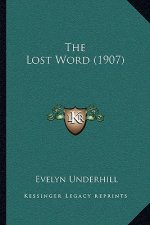 The Lost Word (1907)
