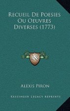 Recueil De Poesies Ou Oeuvres Diverses (1773)