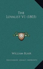 The Loyalist V1 (1803)