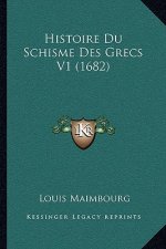 Histoire Du Schisme Des Grecs V1 (1682)
