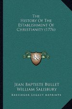 The History Of The Establishment Of Christianity (1776)