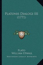 Platonis Dialogi III (1771)