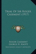 Trial Of Sir Roger Casement (1917)