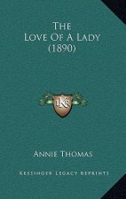 The Love Of A Lady (1890)
