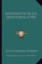 Introductio In Jus Digestorum (1704)