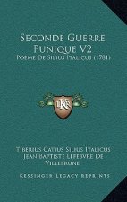 Seconde Guerre Punique V2: Poeme De Silius Italicus (1781)