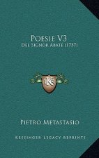 Poesie V3: Del Signor Abate (1757)