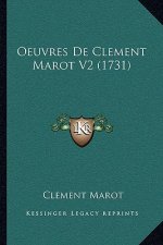 Oeuvres De Clement Marot V2 (1731)