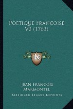 Poetique Francoise V2 (1763)