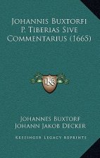 Johannis Buxtorfi P. Tiberias Sive Commentarius (1665)