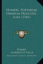 Homeri, Poetarum Omnium Principis, Ilias (1541)
