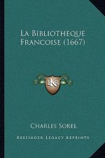 La Bibliotheque Francoise (1667)
