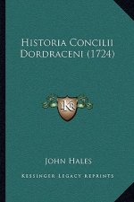 Historia Concilii Dordraceni (1724)