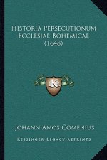 Historia Persecutionum Ecclesiae Bohemicae (1648)