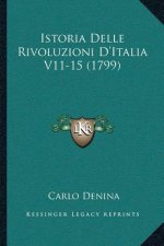 Istoria Delle Rivoluzioni D'Italia V11-15 (1799)