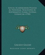 Lyncei, Academiarum Pisanae Ac Patavinae, Philosophi Ac Mathematici Summi Systema Cosmicum (1700)