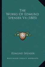 The Works of Edmund Spenser V4 (1805)