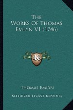 The Works Of Thomas Emlyn V1 (1746)
