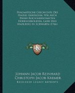 Pragmatische Geschichte Des Hauses Geroldsek, Wie Auch Derer Reichsherschaften Hohengeroldsek, Lahr Und Mahlberg In Schwaben (1766)