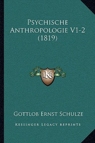 Psychische Anthropologie V1-2 (1819)