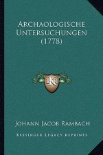 Archaologische Untersuchungen (1778)